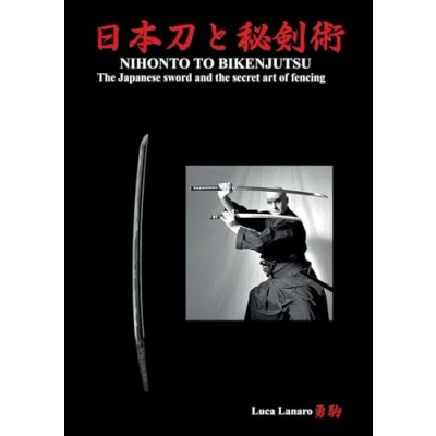 Abbildung von Nihonto to bikenjutsu. the Japanese sword and secret art of fencing
