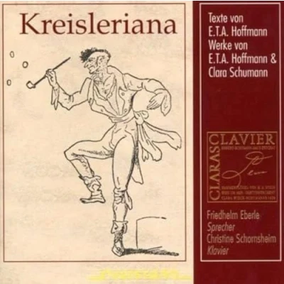 Abbildung von Kreisleriana (Texte von E.T.A. Hoffmann, Werke Hoffmann und Clara Schumann)