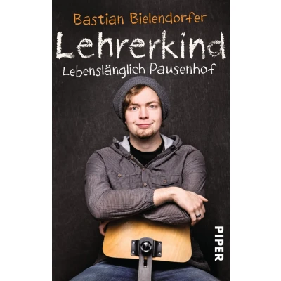 Abbildung von Lehrerkind: Lebenslänglich Pausenhof Ein lustiges Buch für zwischendurch