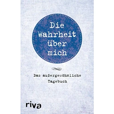 Abbildung von Die Wahrheit über mich: Das außergewöhnliche Tagebuch