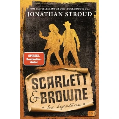 Abbildung von Scarlett &amp; Browne Die Legendären: Das atemberaubende Finale der mitreißenden Abenteuer Fantasy, für alle Fans von Lockwood Co. (Die Reihe, Band 3)