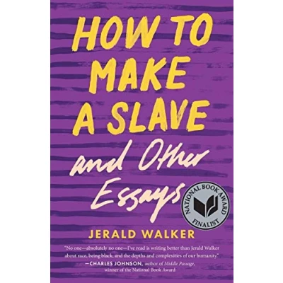 Abbildung von How to Make a Slave and Other Essays (21st Century Essays)