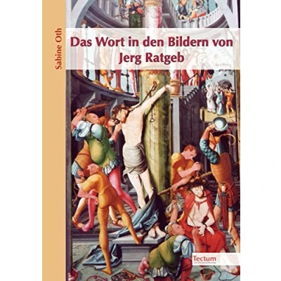 Abbildung von Das Wort in den Bildern von Jerg Ratgeb