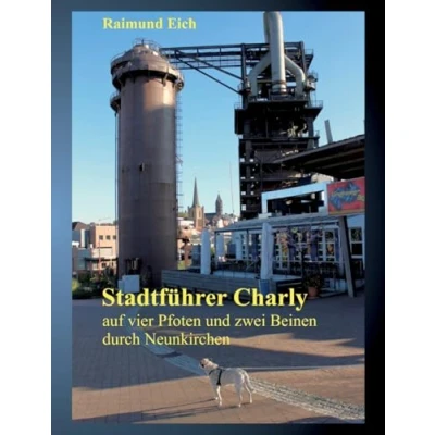 Abbildung von Stadtführer Charly: auf vier Pfoten und zwei Beinen durch Neunkirchen