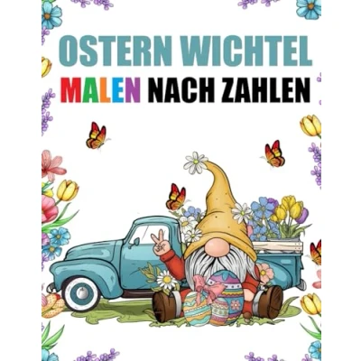 Abbildung von Ostern Wichtel Malen nach Zahlen: Niedlich Frühling Malbuch für Erwachsene, Senioren &amp; Kinder