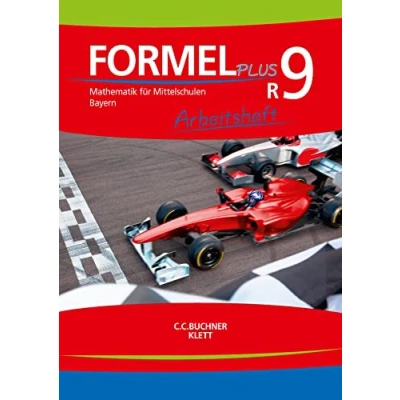 Abbildung von Formel PLUS Bayern / AH R9: Mathematik für Mittelschulen zum LehrplanPLUS (Formel Bayern: LehrplanPLUS)