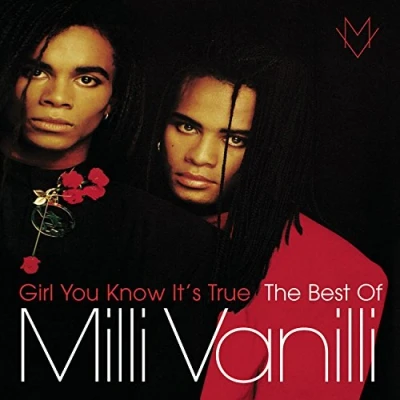 Abbildung von Girl You Know It&#039;S True the Best of Milli Vanilli