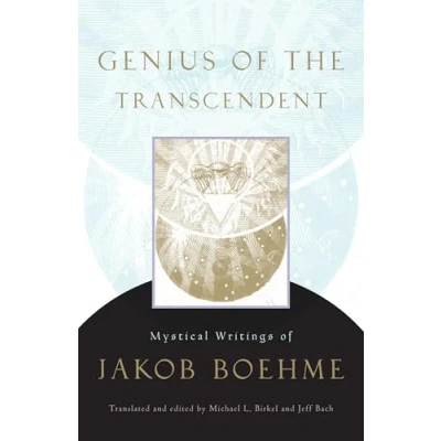Abbildung von Genius of the Transcendent: Mystical Writings Jakob Boehme