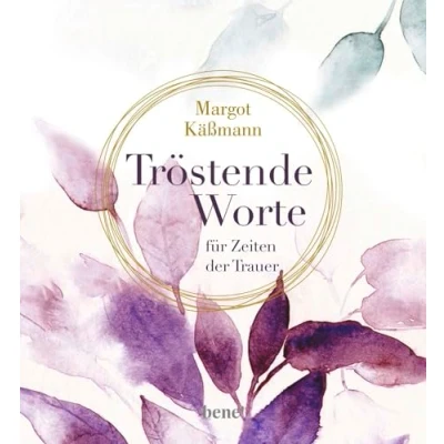 Abbildung von Tröstende Worte für Zeiten der Trauer: Geschenkbuch Trauernde