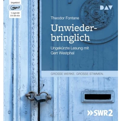 Abbildung von Unwiederbringlich: Ungekürzte Lesung mit Gert Westphal (1 mp3 CD)