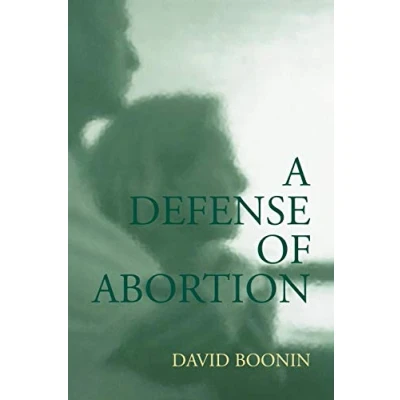 Abbildung von A Defense of Abortion (Cambridge Studies in Philosophy and Public Policy)