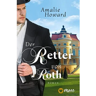 Abbildung von Der Retter von Roth: Roman (2) (Die Regency Rogues, Band 2)