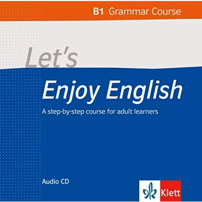 Abbildung von Let’s Enjoy English B1 Grammar: A step by course for adult learners. Audio CD (Let&#039;s English: learners)