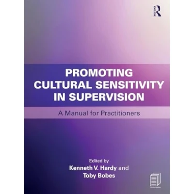 Abbildung von Promoting Cultural Sensitivity in Supervision: A Manual for Practitioners