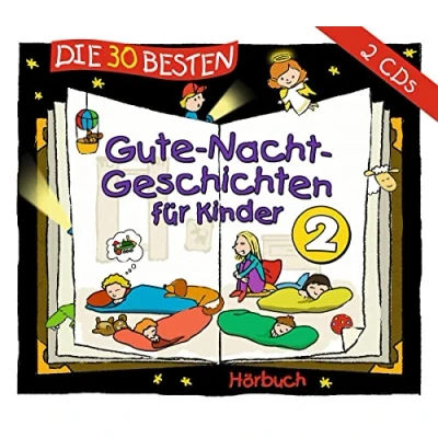 Abbildung von Die 30 besten Gute Nacht Geschichten für Kinder 2