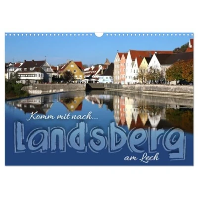 Abbildung von Komm mit nach Landsberg am Lech (Wandkalender 2025 DIN A3 quer), CALVENDO Monatskalender