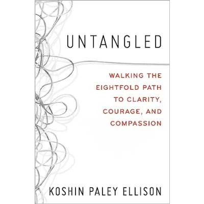 Abbildung von Untangled: Walking the Eightfold Path to Clarity, Courage, and Compassion
