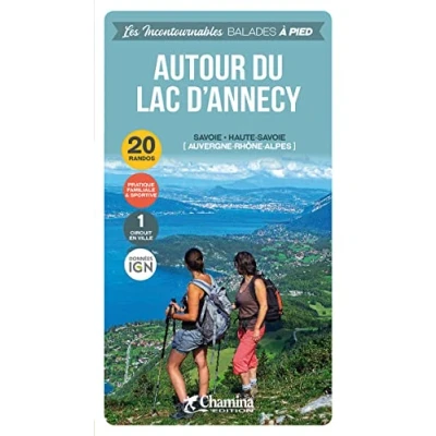 Abbildung von Annecy lac autour du bal. à pied Savoie Haute (Incontournables pied)