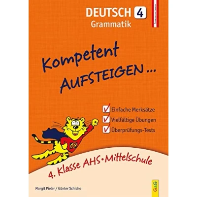 Abbildung von Kompetent Aufsteigen Deutsch 4 Grammatik: 4. Klasse AHS/NMS: AHS/Mittelschule