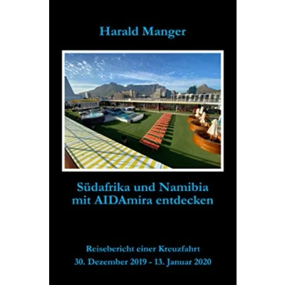 Abbildung von Südafrika und Namibia mit AIDAmira entdecken: Reisebericht einer Kreuzfahrt