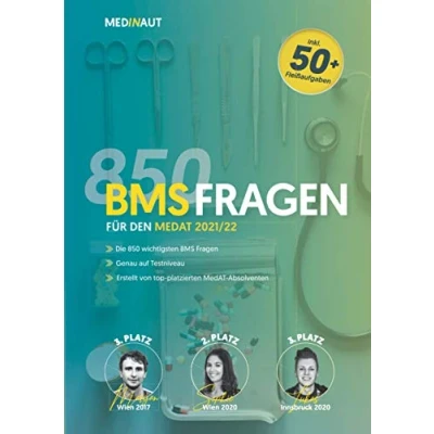 Abbildung von MEDINAUT: MedAT 2021/22 Die 850 wichtigsten BMS Fragen Erstellt von top platzierten Absolventen / relevantesten 850+ Aufgaben zum Basiskenntnistest für das Medizinstudium in Österreich