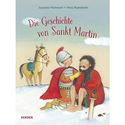 Abbildung von Die Geschichte von Sankt Martin: Bilderbuch