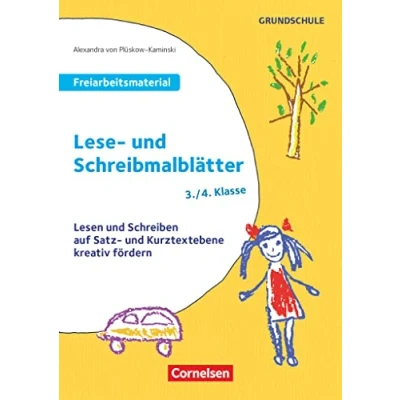 Abbildung von Freiarbeitsmaterial für die Grundschule Deutsch Klasse 3/4: Lese und Schreibmalblätter Lesen Schreiben auf Satz Kurztextebene kreativ fördern Kopiervorlagen