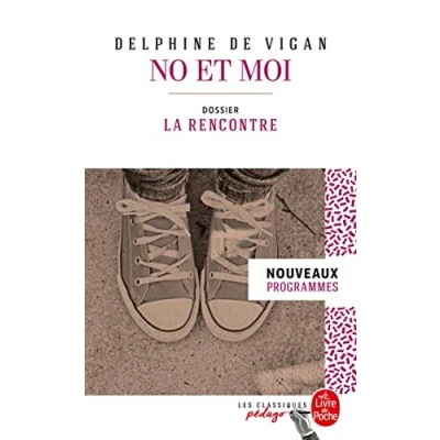 Abbildung von No et moi Edition pedagogique: Dossier thématique : La Rencontre