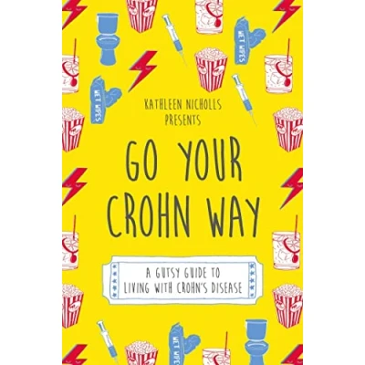 Abbildung von Go Your Crohn Way: A Gutsy Guide to Living With Crohn’s Disease