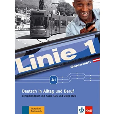 Abbildung von Linie 1 Österreich A1: Deutsch in Alltag und Beruf plus Werte Orientierungsmodule. Lehrerhandbuch mit Audio CDs Video DVD (Linie ... Orientierungsmodule)