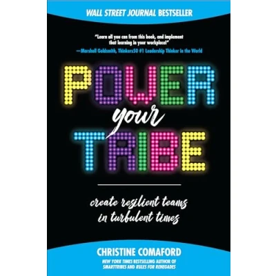 Abbildung von Power Your Tribe: Create Resilient Teams in Turbulent Times