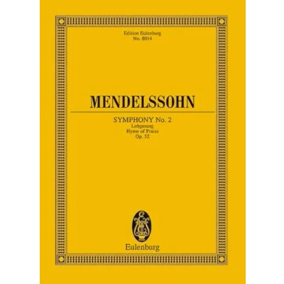 Abbildung von Sinfonie Nr. 2 B Dur: Lobgesang. op. 52. Soli, gemischter Chor und Orchester. Studienpartitur. (Eulenburg Studienpartituren)