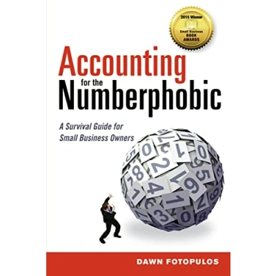 Abbildung von Accounting for the Numberphobic: A Survival Guide Small Business Owners