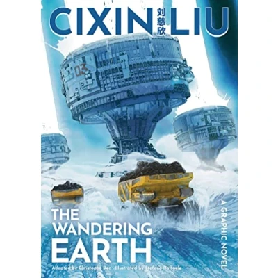 Abbildung von The Wandering Earth. A Graphic Novel (The Worlds of Cixin Liu)