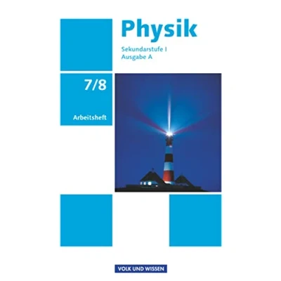 Abbildung von Physik Ausgabe Volk und Wissen A Sekundarstufe I 7./8. Schuljahr: Arbeitsheft