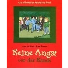 Abbildung von Keine Angst vor der Bande: Ein Ellermann Mutmach Buch (Die Bücher)