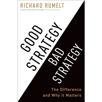 Abbildung von Good Strategy Bad Strategy: The Difference and Why It Matters