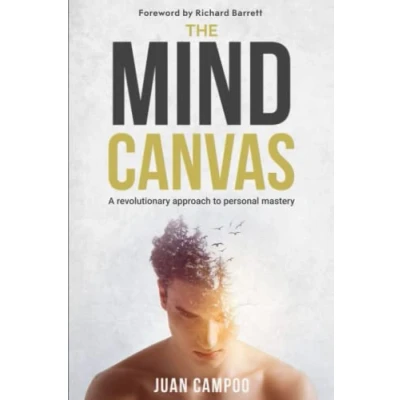 Abbildung von The Mind Canvas: A Revolutionary Approach to Personal Mastery