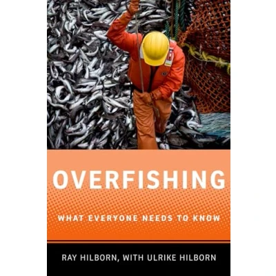Abbildung von Overfishing: What Everyone Needs to Know: Know(r)