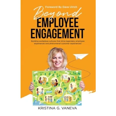 Abbildung von Beyond employee Engagement: Building workplace cultures that drive legendary experiences and phenomenal customer experiences!