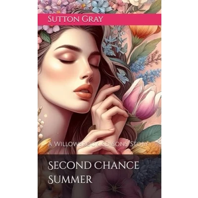 Abbildung von Second Chance Summer: A Willowbrook Seasons Story (The Seasons)