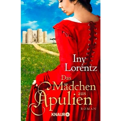 Abbildung von Das Mädchen aus Apulien: Roman