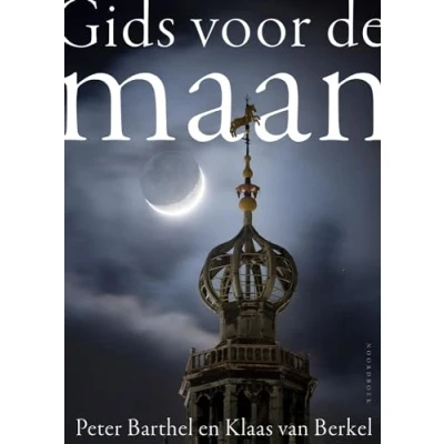 Abbildung von Gids voor de maan: natuur, geschiedenis en cultuur