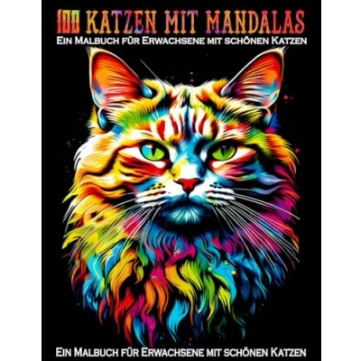 Abbildung von 100 Katzen mit Mandalas: &quot;Zauberhafte Katzen&quot; Ein Malbuch für Erwachsene schönen Katzen, um Stress zu reduzieren und sich entspannen