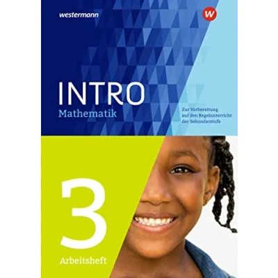 Abbildung von INTRO Mathematik SI: Zur Vorbereitung auf den Regelunterricht der Sekundarstufe Arbeitsheft 3