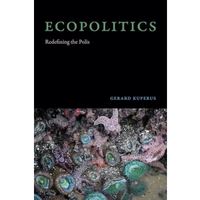 Abbildung von Ecopolitics: Redefining the Polis (SUNY in Environmental Philosophy and Ethics)