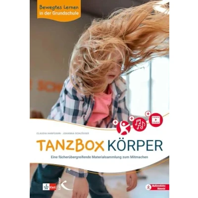 Abbildung von Bewegtes Lernen in der Grundschule: Tanzbox Körper: Eine fächerübergreifende Materialsammlung zum Mitmachen