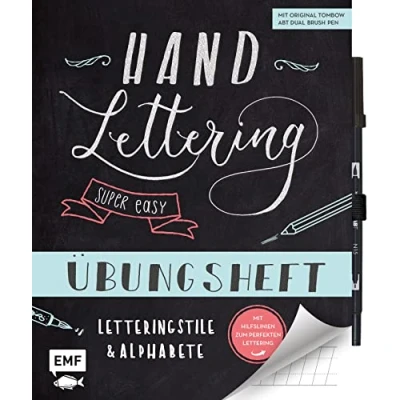 Abbildung von Handlettering Super easy! Übungsheft Mit original Tombow ABT Dual Brush Pen: Letteringstile und Alphabete Hilfslinien zum perfekten Lettering