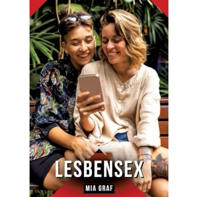 Abbildung von Lesben Sex: Geschichten mit explizitem Sex für Erwachsene (Bündel von expliziten, schmutzigen und perversen Tabu Erotik Erwachsene, ... prickelnde, unzensierte Momente.)
