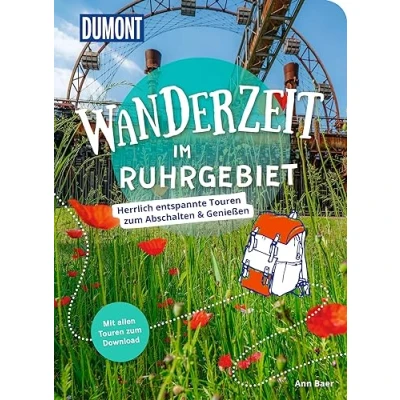 Abbildung von DuMont Wanderzeit im Ruhrgebiet: Herrlich entspannte Wandertouren zum Abschalten &amp; Genießen